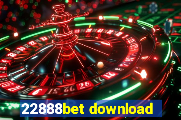 22888bet download